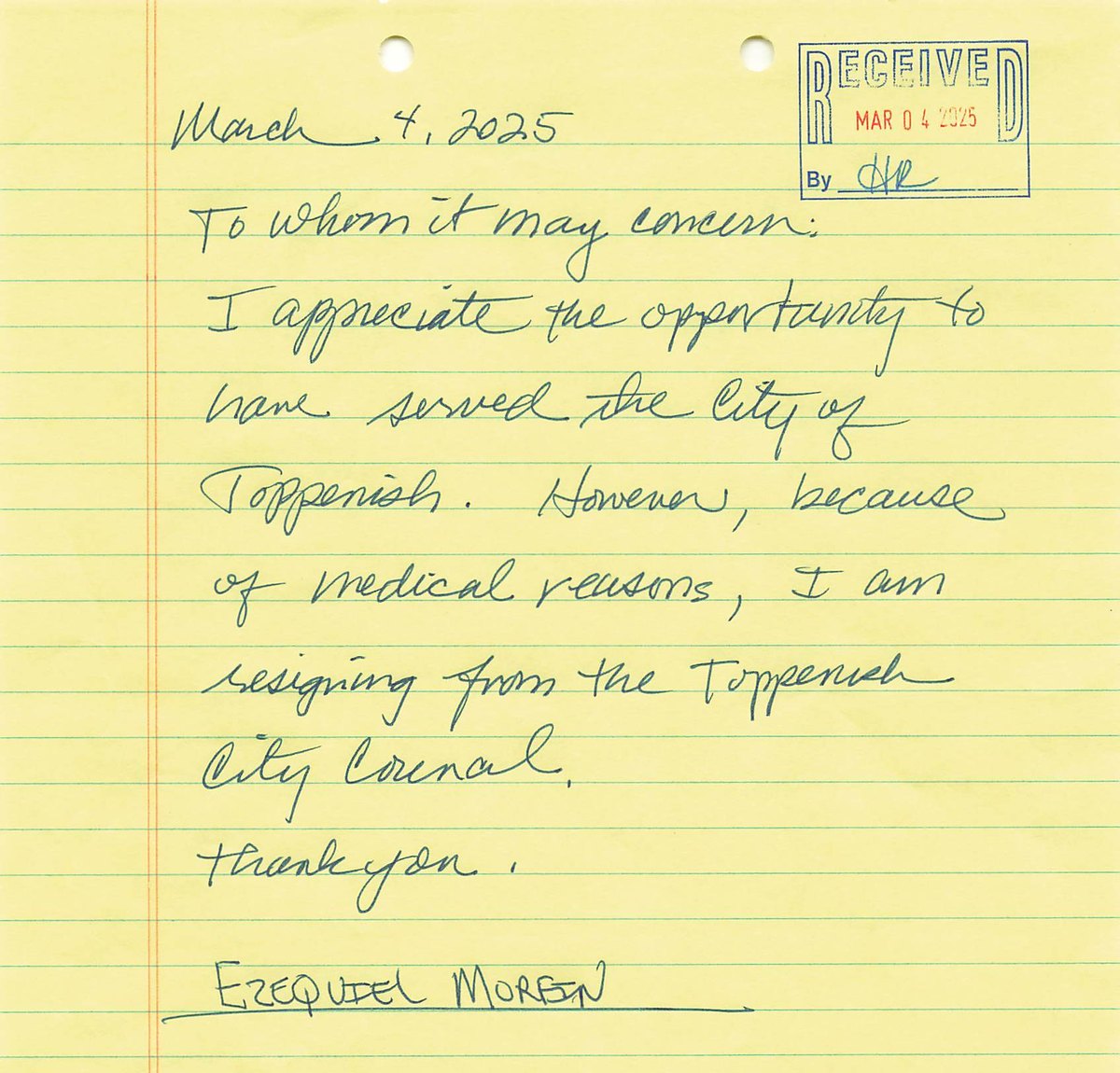 Handwritten resignation letter dated March 4, 2025, stamped RECEIVED MAR 04 2025, reading: To whom it may concern, I appreciate the opportunity to have served the City of Toppenish. However, because of medical reasons, I am resigning from the Toppenish City Council. Thank you. Signed Ezequiel Morfin.